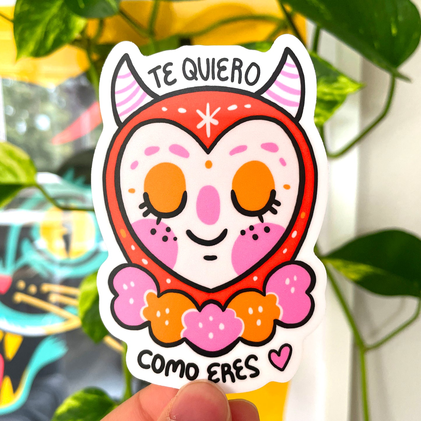 Te Quiero Como Eres ✷ Matte Sticker✷