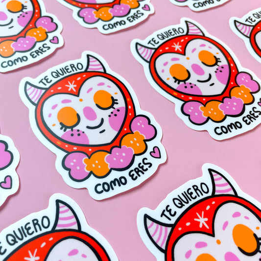 Te Quiero Como Eres ✷ Matte Sticker✷